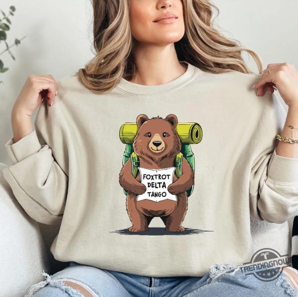 Resist Bear Shirt Foxtrot Delta Tango Sweatshirt Anti Trump T Shirt National Parks Tee trendingnowe 2