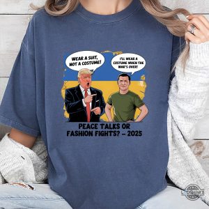 wear a suit not a costume trump zelensky 2025 peace talks t shirt funny fashion fight ukraine tee laughinks 5