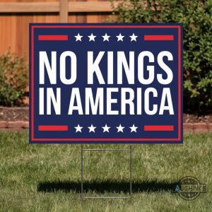 no kings in america yard sign anti trump