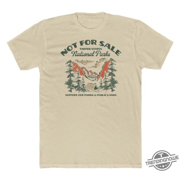 National Parks Not For Sale Shirt trendingnowe 1