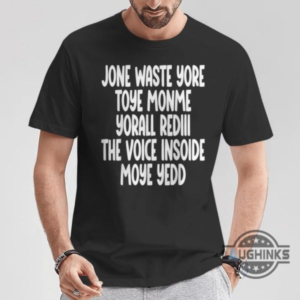 dont waste your time on me youre already the voice inside my yead shirt blink 182 laughinks 3