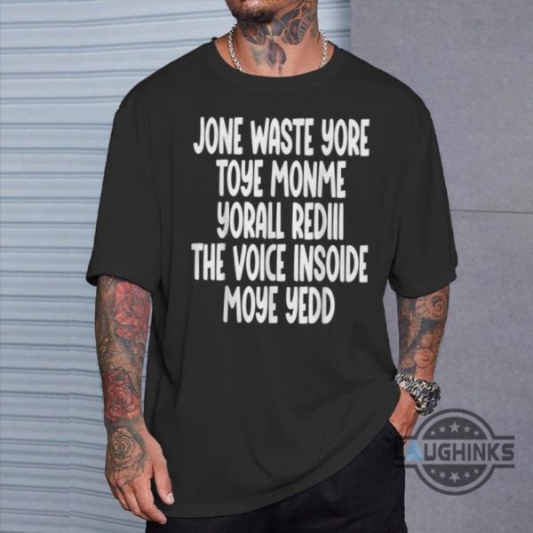 dont waste your time on me youre already the voice inside my yead shirt blink 182 laughinks 6