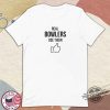 Real Bowlers Use Their Thumbs Shirt trendingnowe 1