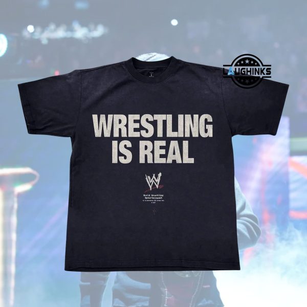 travis scott wwe wrestling is real shirt reprinted 2