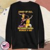 First Of All Happy International Womens Day Shirt trendingnowe 4