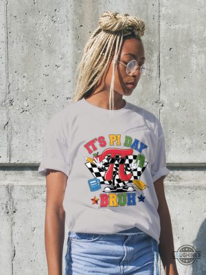 its pi day bruh shirt happy pie day shirts ideas