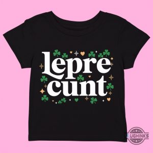 leprecunt baby tee funny st patricks day shirt for women