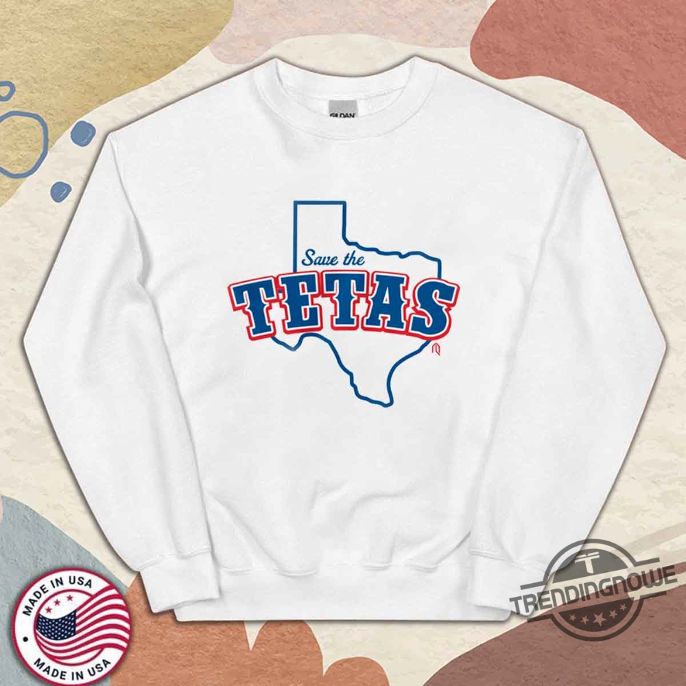 Save The Tetas Shirt 9 Save The Tetas Shirt