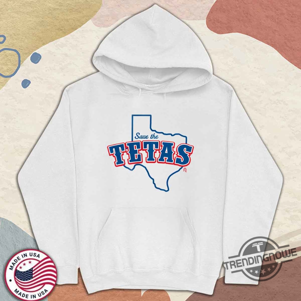 Save The Tetas Shirt 11 Save The Tetas Shirt