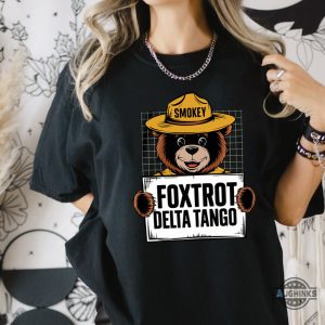 foxtrot delta tango anti trump resist smokey bear shirt