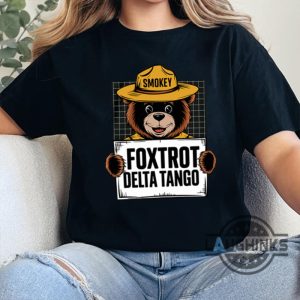 foxtrot delta tango anti trump resist smokey bear shirt