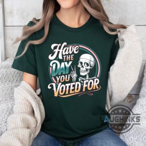 skeleton have the day you voted for anti trump shirt