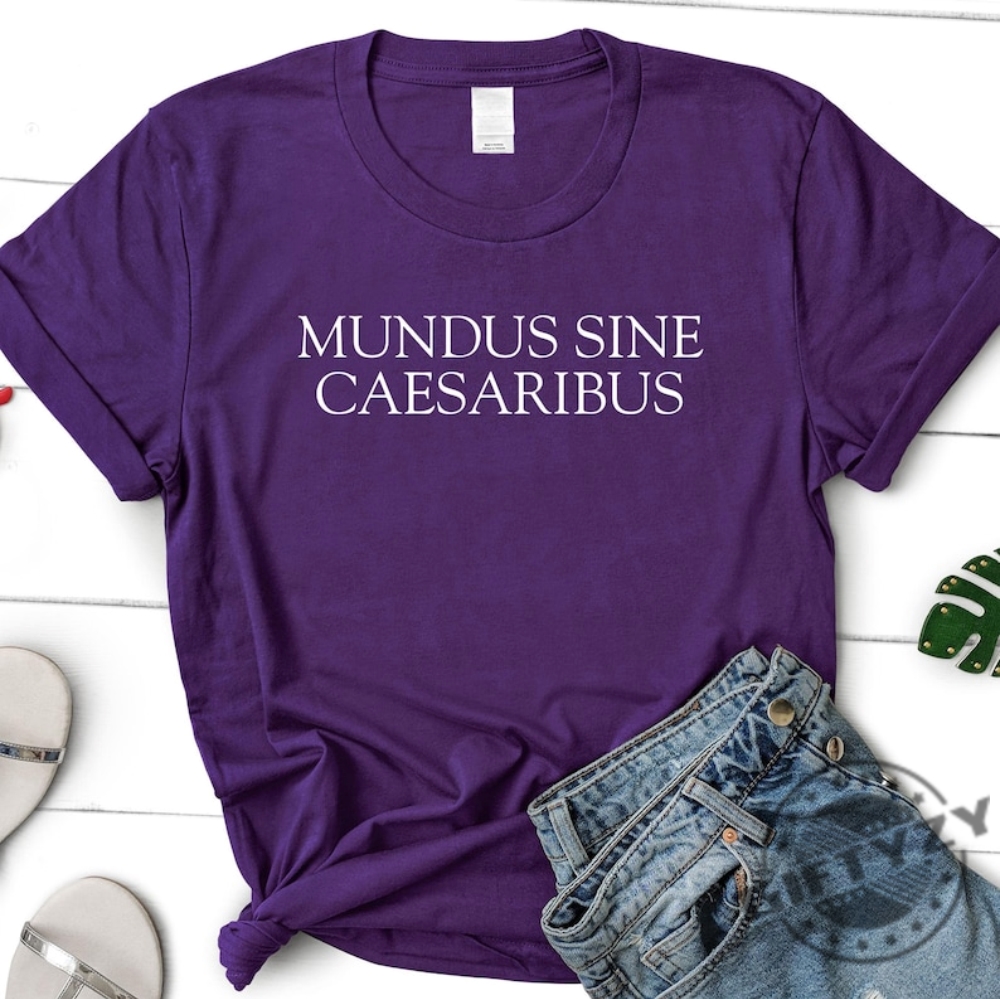 Mundus Sine Caesaribus Trendy Shirt giftyzy 2