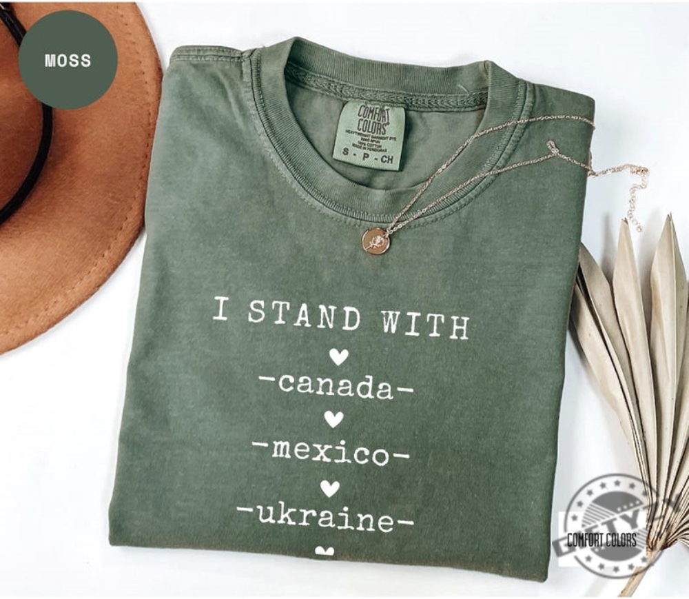 I Stand With Canada Greenland Mexico Panama Gaza Ukraine Anti Trump Shirt 4 I Stand With Canada Greenland Mexico Panama Gaza Ukraine Anti Trump Shirt