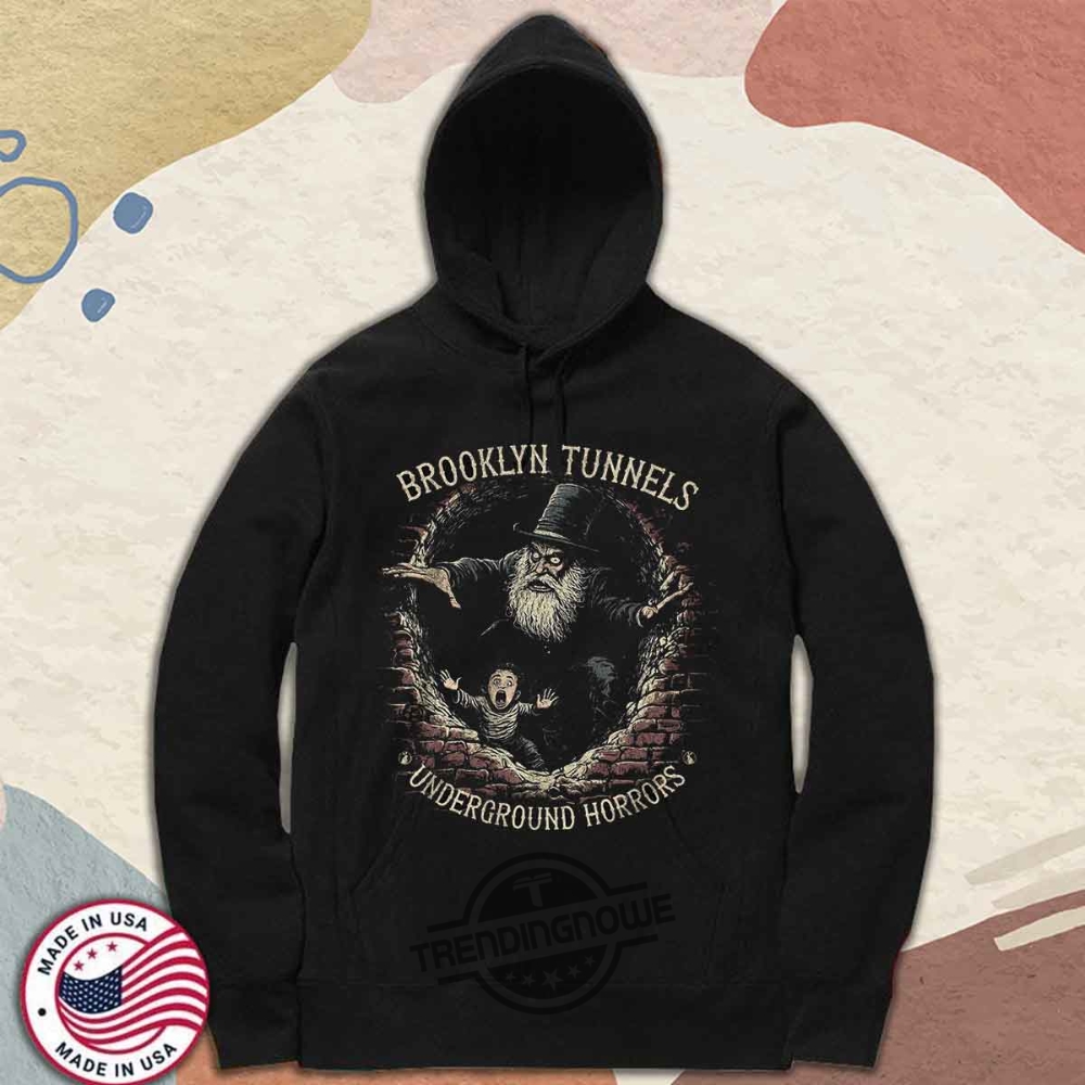 Brooklyn Tunnels Underground Horrors Shirt 9 Brooklyn Tunnels Underground Horrors Shirt