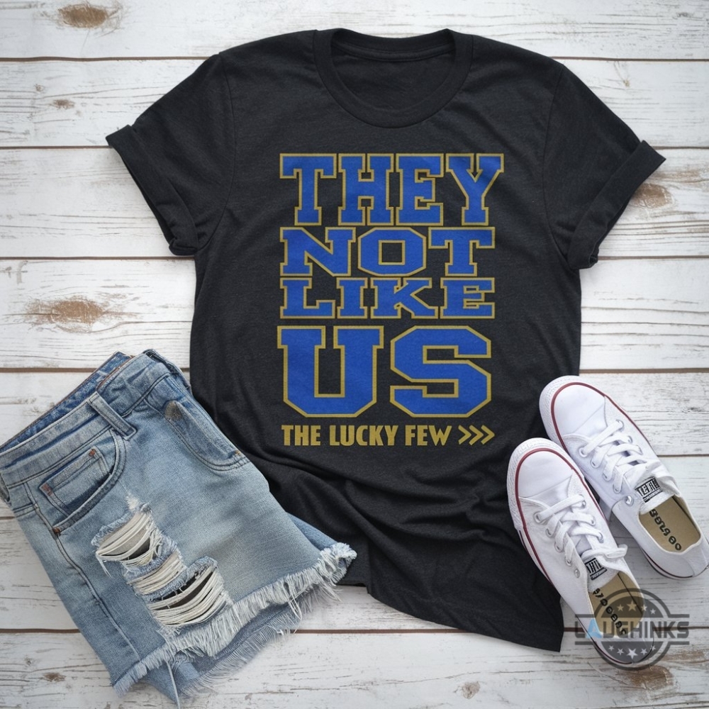 They Not Like Us The Lucky Few Shirt For World Down Syndrome Day 2025 2 They Not Like Us The Lucky Few Shirt for world down syndrome day 2025