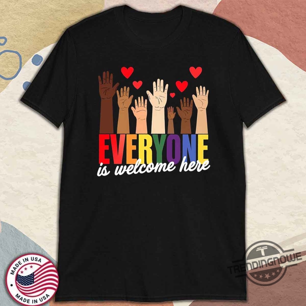 Everyone Is Welcome Here Shirt Idaho Teacher T Shirt Education Everyone Is Welcome Here Sweatshirt Hoodie 10 Everyone Is Welcome Here Shirt Idaho Teacher T Shirt Education Everyone Is Welcome Here Sweatshirt Hoodie