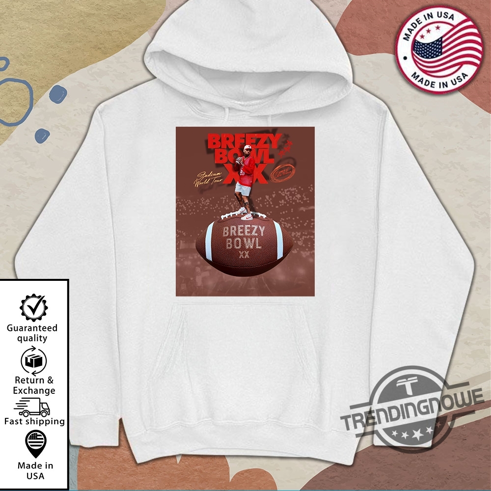 Chris Brown Breezy Bowl Xx Poster Shirt trendingnowe 1