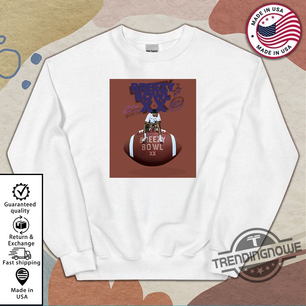 Official Chris Brown Breezy Bowl Xx T Shirt 10 Official Chris Brown Breezy Bowl XX T Shirt