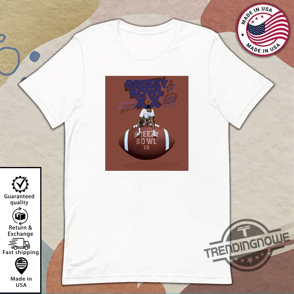 Official Chris Brown Breezy Bowl Xx T Shirt 11 Official Chris Brown Breezy Bowl XX T Shirt