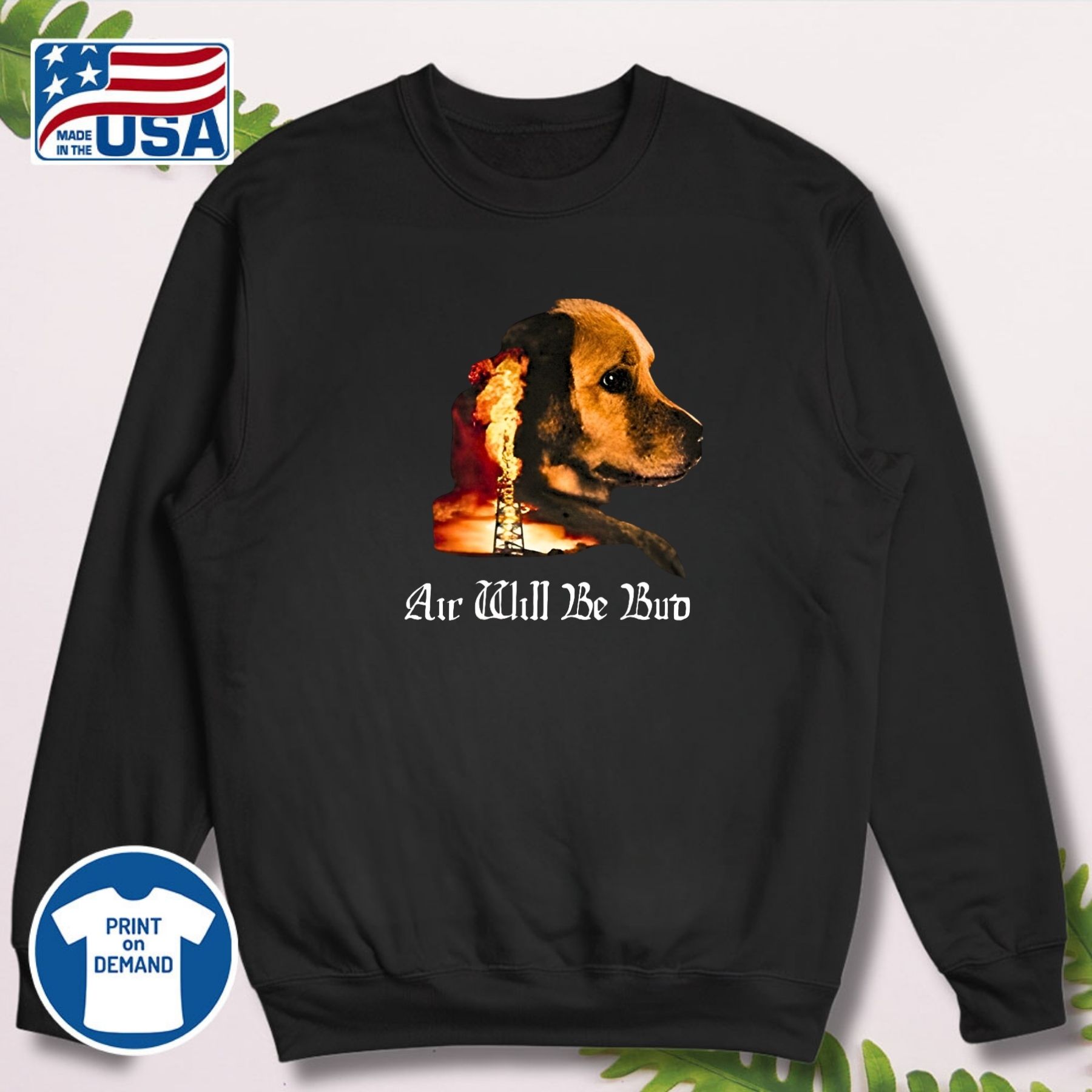 Funny Air Will Be Bud Meme Shirt 9 Funny Air Will Be Bud Meme Shirt