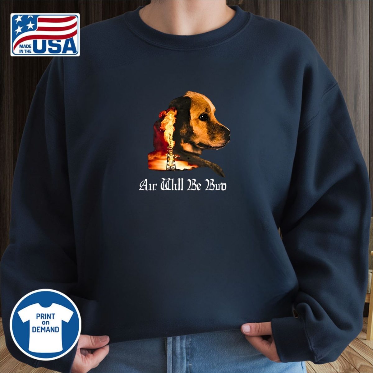 Funny Air Will Be Bud Meme Shirt