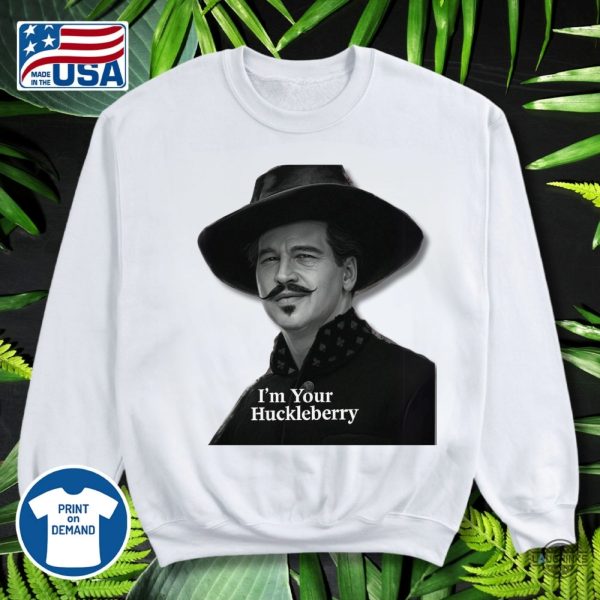 im your huckleberry val kilmer doc holliday shirt new