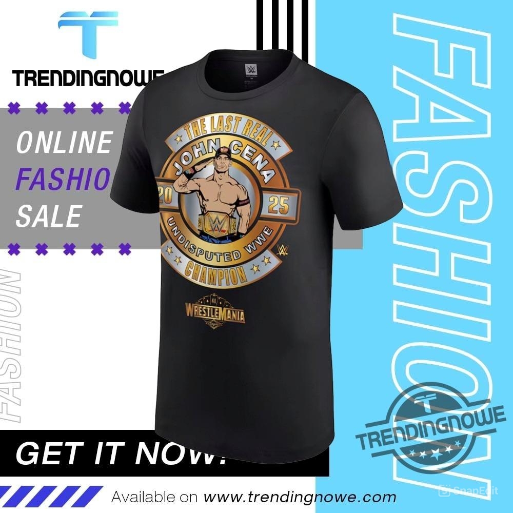 Wrestlemania 41 John Cena Winner 17 Time Shirt trendingnowe.com 1