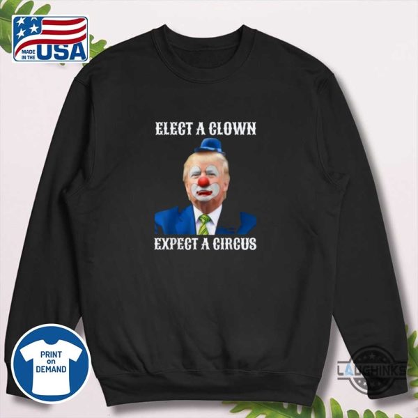 funny impeach anti trump elect a clown expect a circus shirt