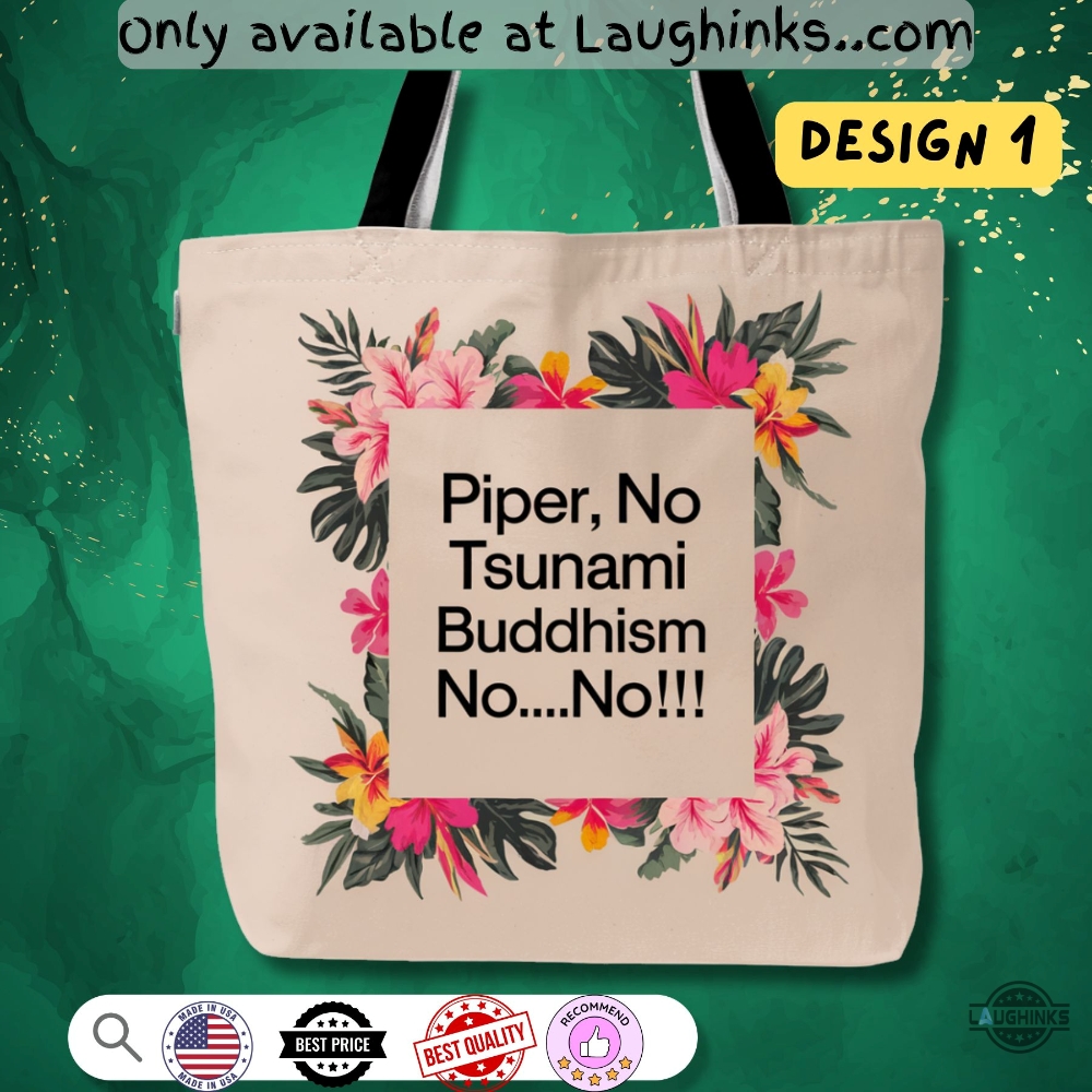 Iconic Piper No Tsunami Buddhism No No Tote Bag The White Lotus Parker Posey Quote (choose a Design Number in Customer Note Box 3 Iconic Piper No Tsunami Buddhism No No Tote Bag The White Lotus Parker Posey Quote