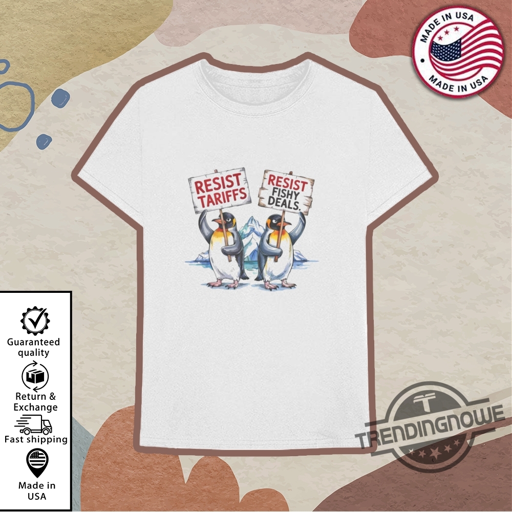 Anti Tariff Penguins Shirt Anti Trump T Shirt 10 Anti Tariff Penguins Shirt Anti Trump T Shirt