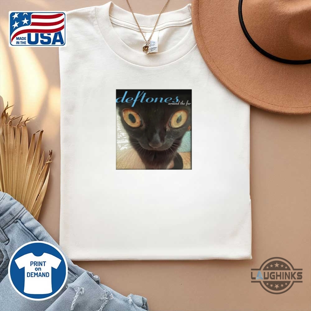 Deftones Around The Fur Cat Shirt 22 Deftones Around The Fur Cat Shirt