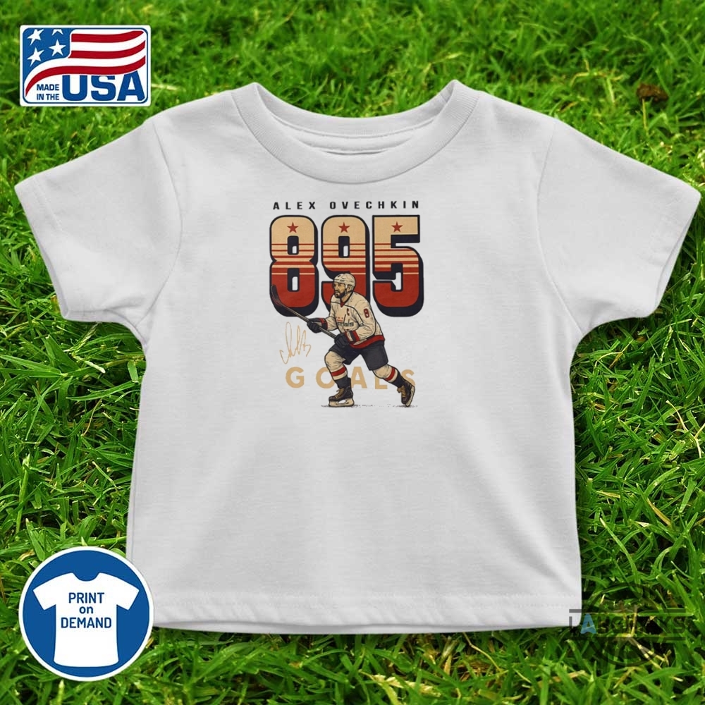 Alexander Ovechkin 895 Goals Shirt 9 Alexander Ovechkin 895 Goals Shirt