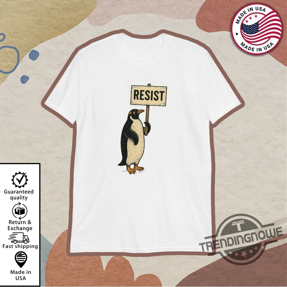 "Shop Dodgers Jerseys and Trendy Supreme Shirts for Spring 2023" 13 Rebel Gentoo Penguins Resist Tariff Protest Shirt