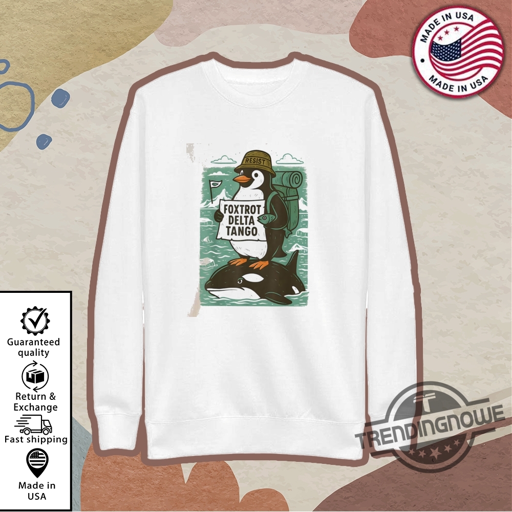 Penguins Foxtrot Delta Tango 8647 Shirt Resist Penguin T Shirt 9 Penguins Foxtrot Delta Tango 8647 Shirt Resist Penguin T Shirt