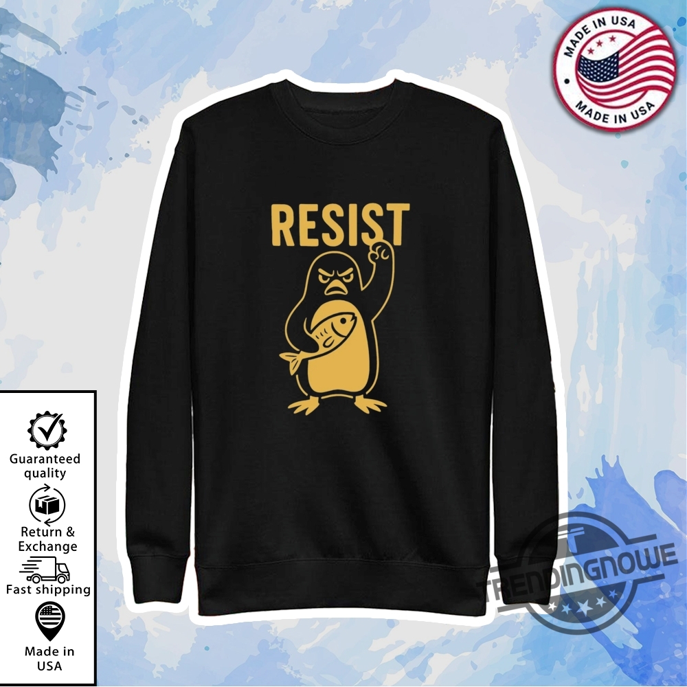Penguins Resist Shirt Flippers Up T Shirt Heard Island Shirt Protest Penguins Shirt 9 Penguins Resist Shirt Flippers Up T Shirt Heard Island Shirt Protest Penguins Shirt