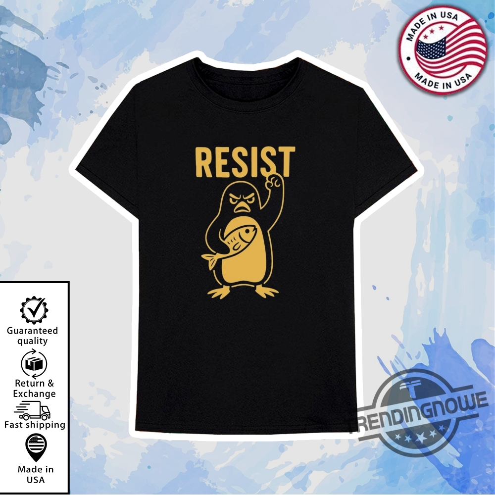 Penguins Resist Shirt Flippers Up T Shirt Heard Island Shirt Protest Penguins Shirt 10 Penguins Resist Shirt Flippers Up T Shirt Heard Island Shirt Protest Penguins Shirt