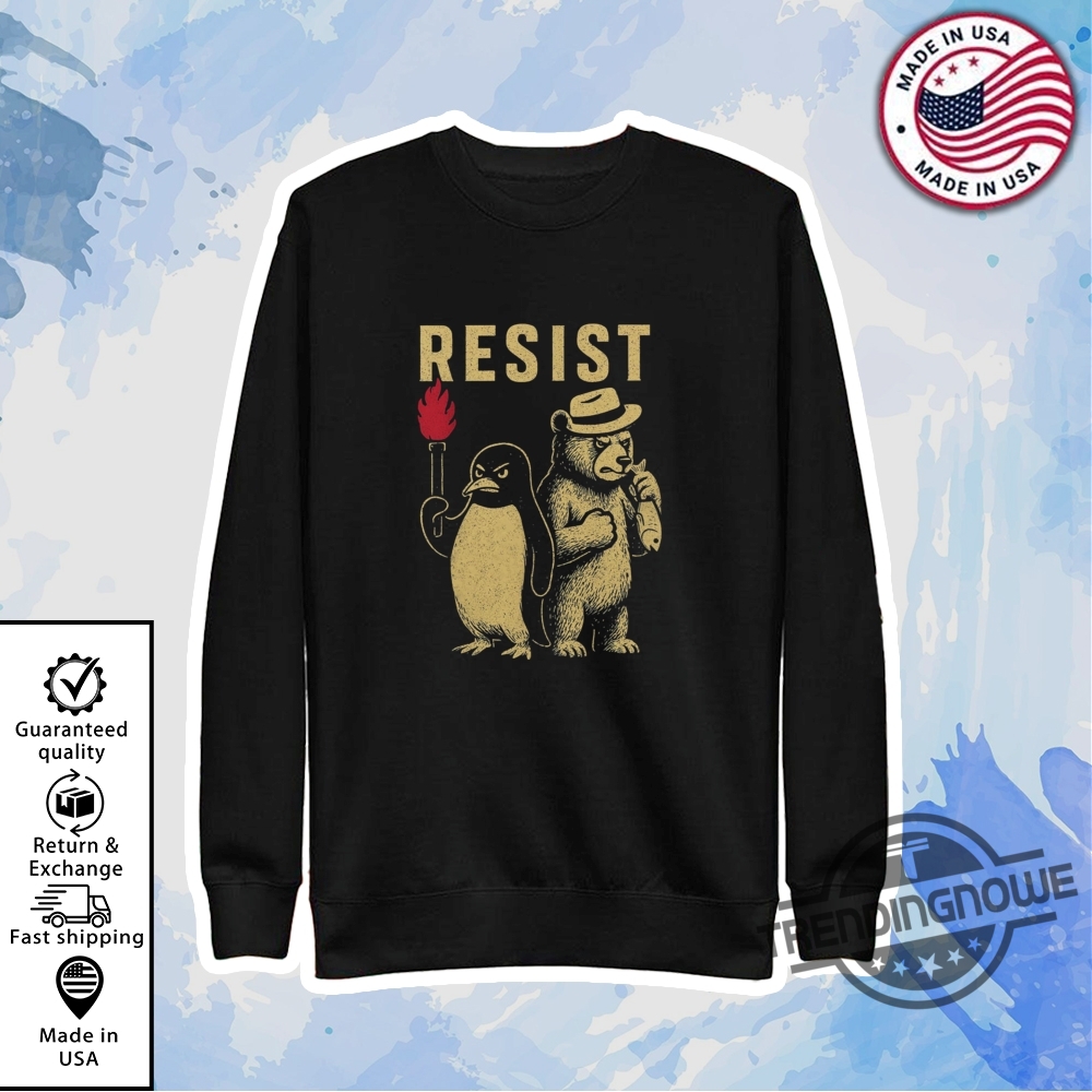Resist Smokey Bear Penguin Shirt Resist Penguin Activism Shirt 9 Resist Smokey Bear Penguin Shirt Resist Penguin Activism Shirt