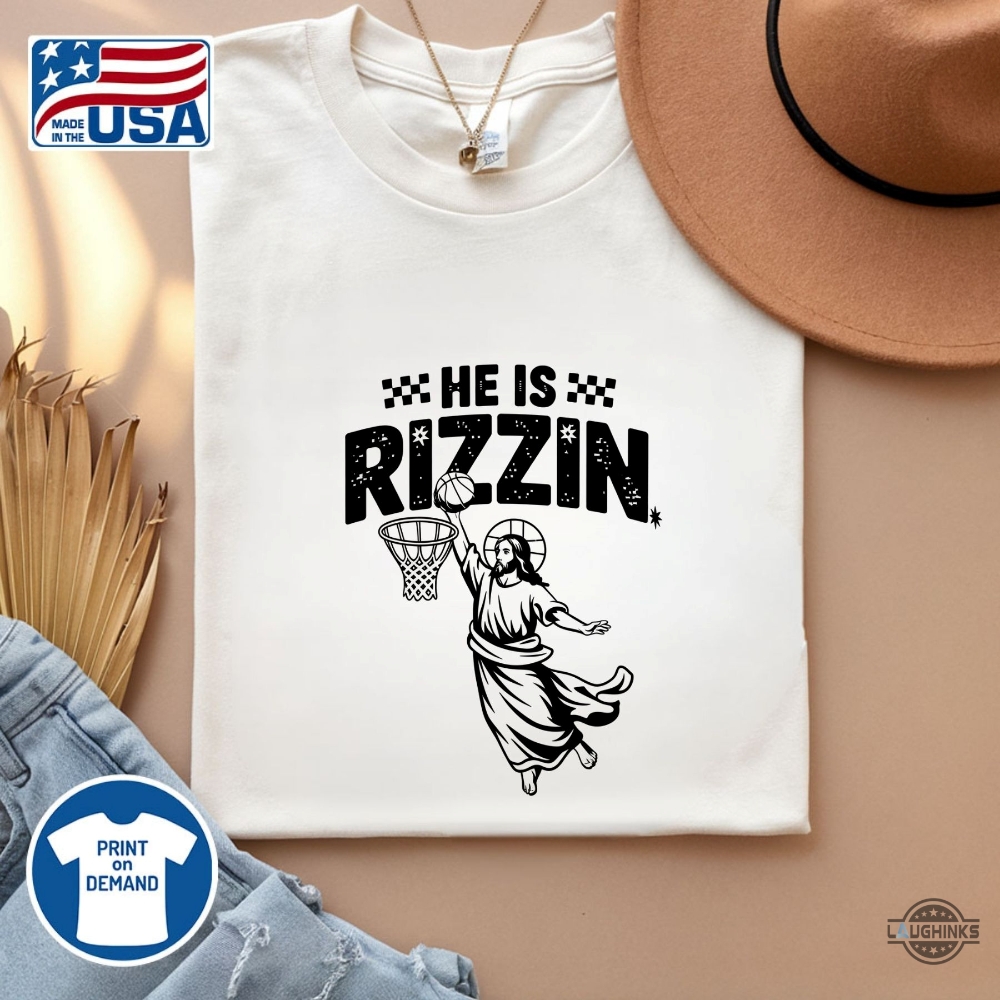 He Is Rizzin Basketball Easter Shirt Funny Jesus Kids Boys Girls Adults Tee 11 He Is Rizzin Basketball Easter Shirt Funny Jesus Kids Boys Girls Adults Tee