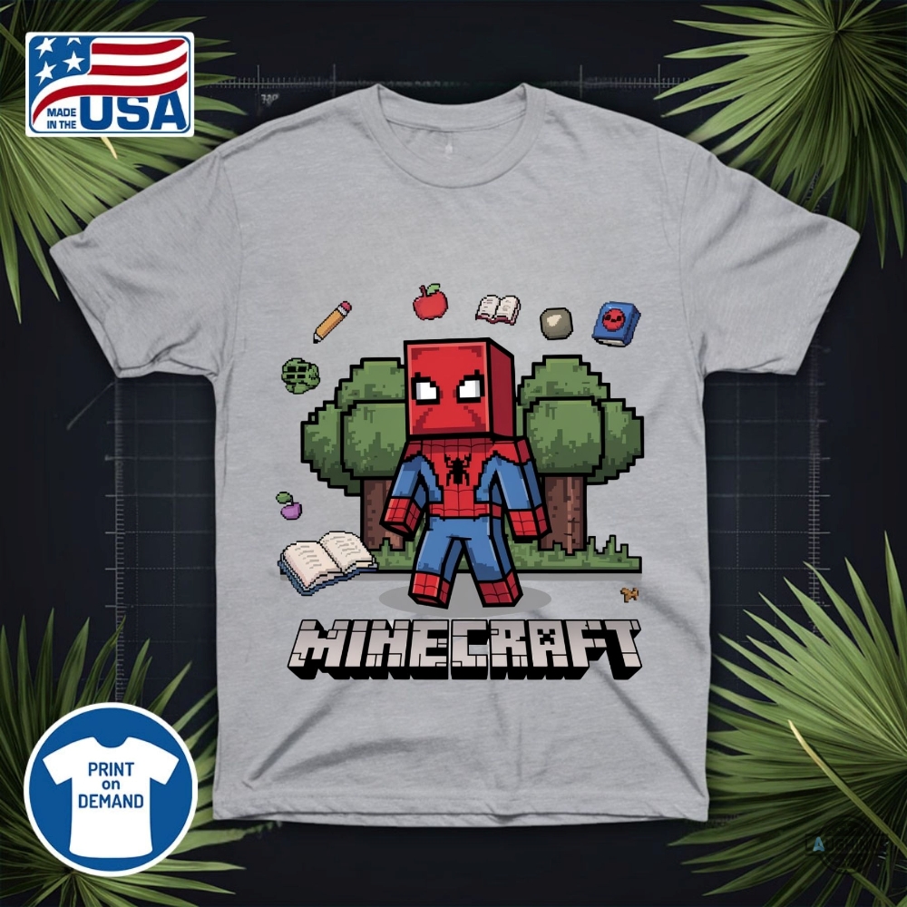Funny Minecraft Spiderman Birthday Shirt 15 Funny Minecraft Spiderman Birthday Shirt