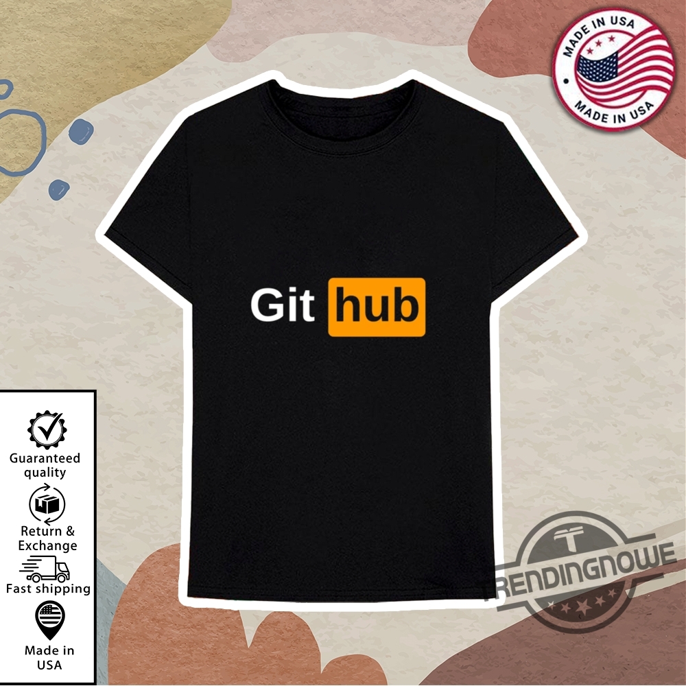 Github Pornhub Shirt 10 GitHub Pornhub Shirt