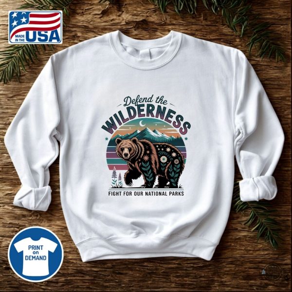 fight for our national parks defend the wilderness shirt