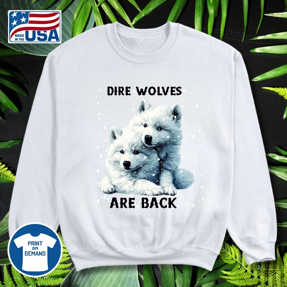Dire Wolf Extinct Shirt Romulus Remus Dire Wolves Are Back 6 Dire Wolf Extinct Shirt Romulus Remus Dire Wolves Are Back