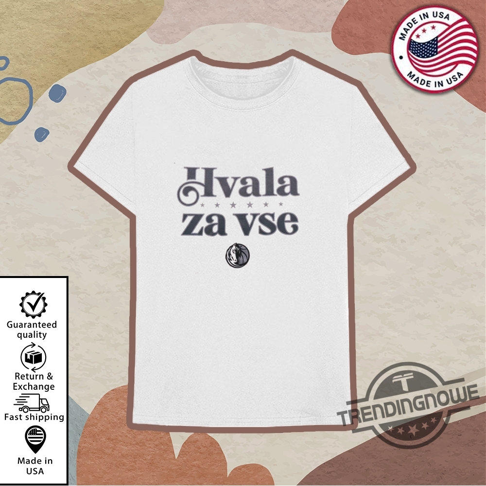 Dallas Maverick Hvala Za Vse Shirt 10 Dallas Maverick Hvala Za Vse Shirt