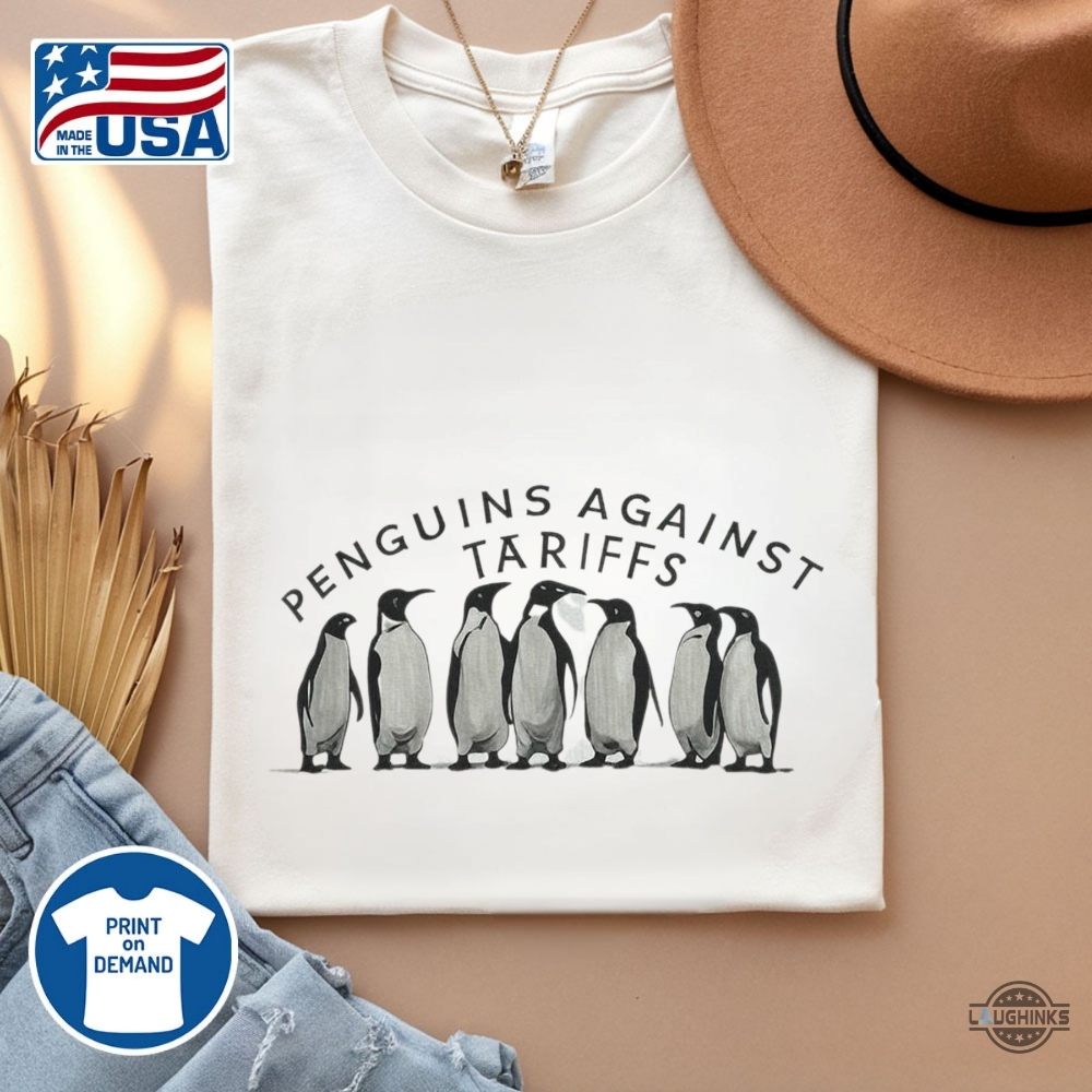 Funny Penguins Against Tariffs Shirt Anti Trump 6 Funny Penguins Against Tariffs Shirt Anti Trump