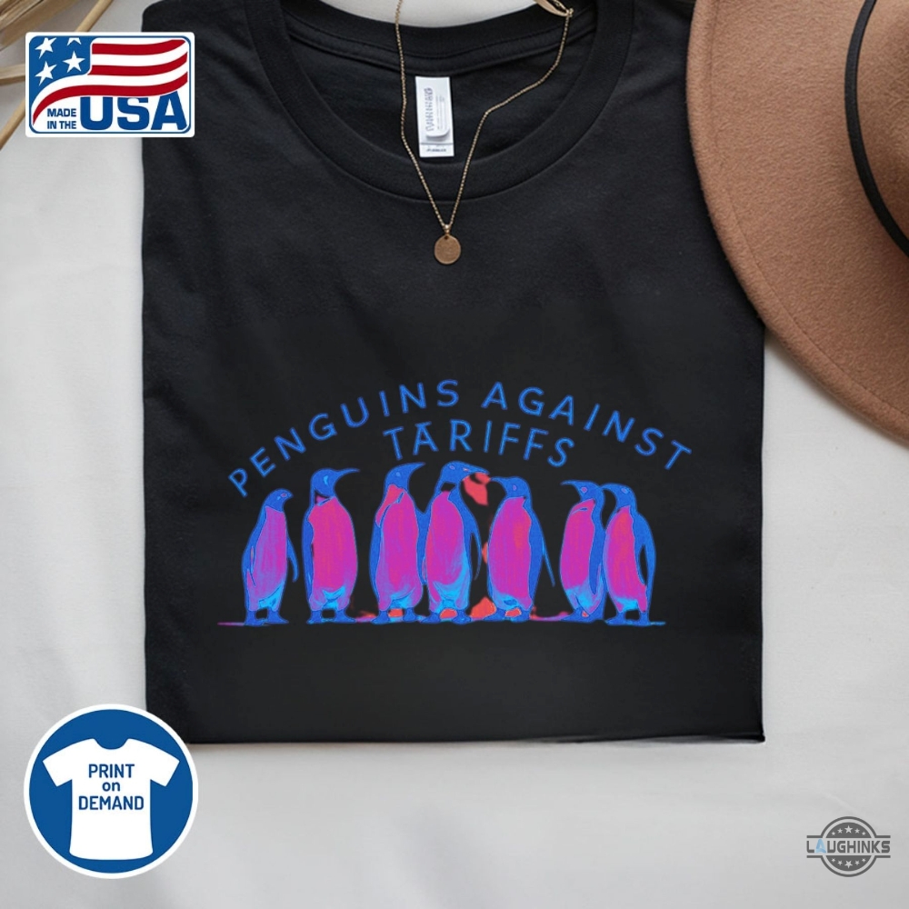 Funny Penguins Against Tariffs Shirt Anti Trump 7 Funny Penguins Against Tariffs Shirt Anti Trump