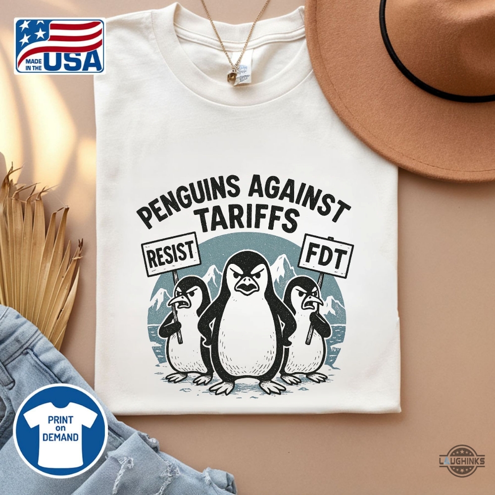 New Penguins Against Tariffs Fdt Resist Shirt 8 NEW Penguins against tariffs fdt resist shirt