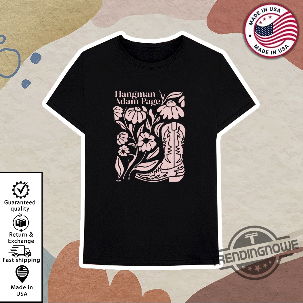 Hangman Adam Page Flowers Is Plants Shirt 10 Hangman Adam Page Flowers Is Plants Shirt