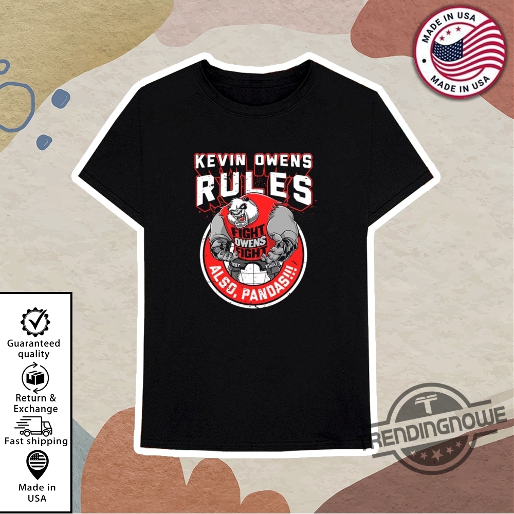 Kevin Owens Also Pandas Shirt 10 Kevin Owens Also Pandas Shirt