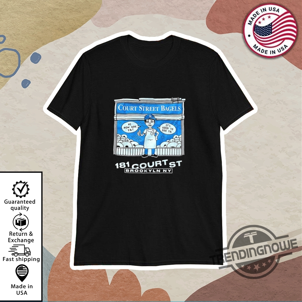 Court Street Bagels 181 Shirt trendingnowe 1